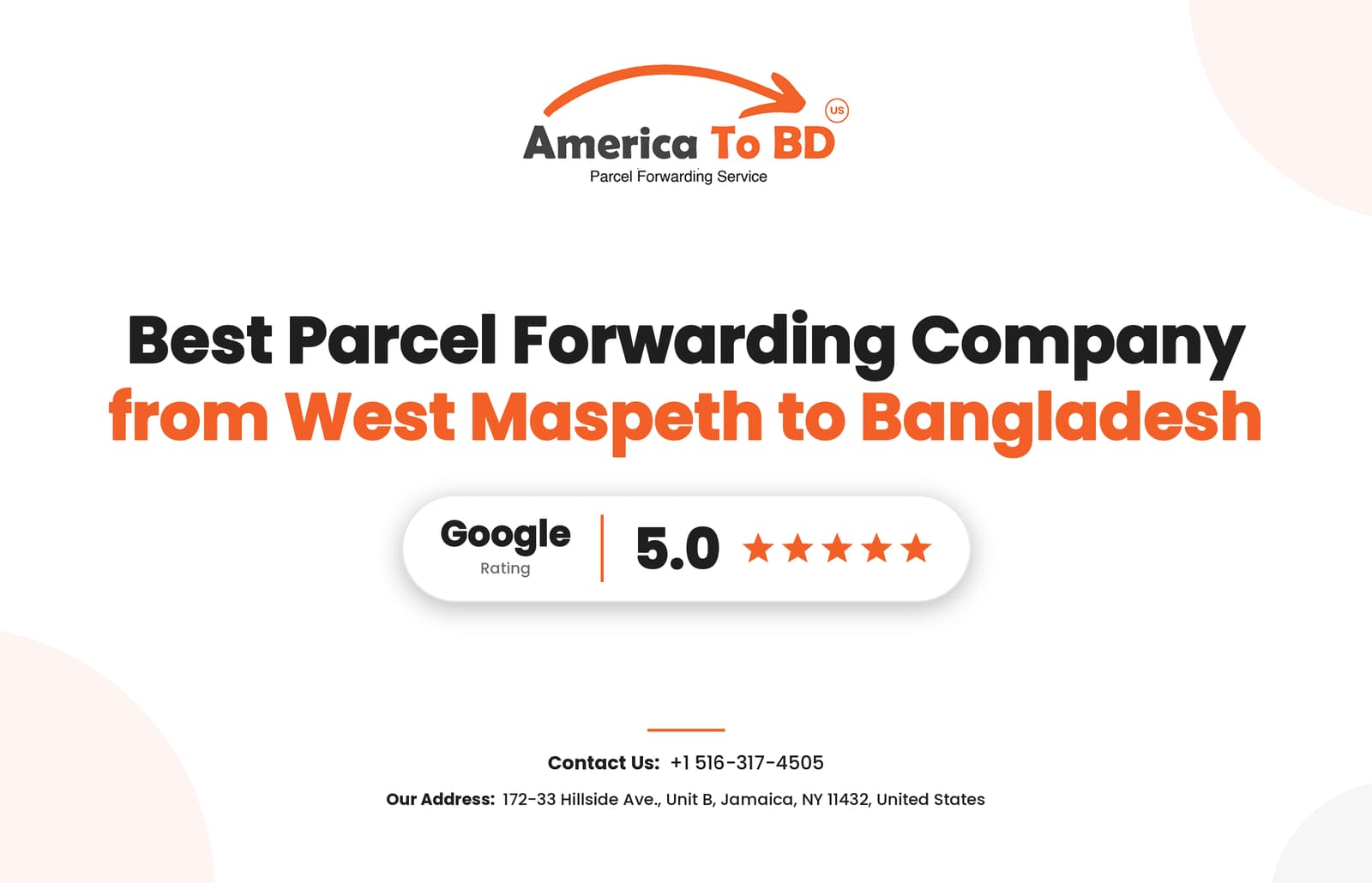Orange and black America to BD title card: Best Parcel Forwarding Company from West Maspeth to Bangladesh